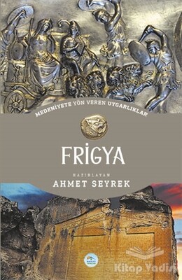 Frigya - Maviçatı Yayınları