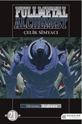 Fullmetal Alchemist - Çelik Simyacı 21 - Akılçelen Kitaplar