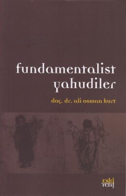 Fundamentalist Yahudileri - Eskiyeni Yayınları