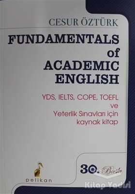 Fundamentals of Academic English - Pelikan Yayıncılık