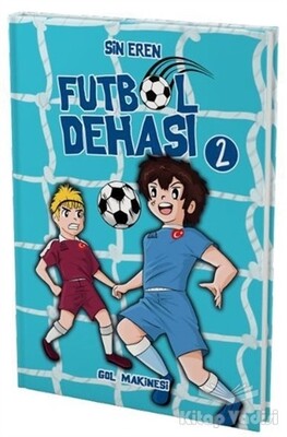 Futbol Dehası 2 - Gol Makinesi - Ephesus Yayınları
