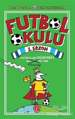 Futbol Okulu 1. Sezon - Pena Yayınları