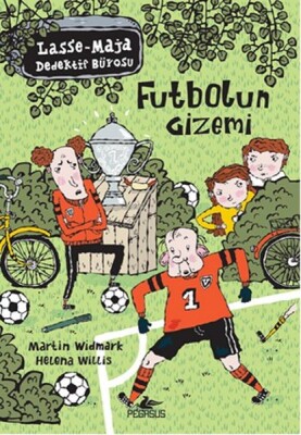 Futbolun Gizemi / Lasse Maja Dedektif Bürosu - Pegasus Yayınları