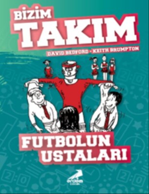 Futbolun Ustaları - Bizim Takım - Erdem Çocuk