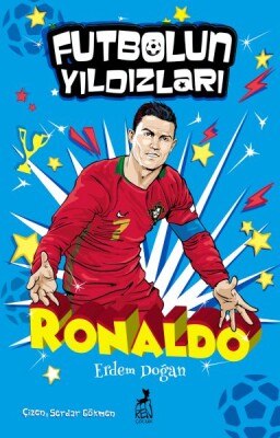 Futbolun Yıldızları Cristiano Ronaldo - Ren Kitap