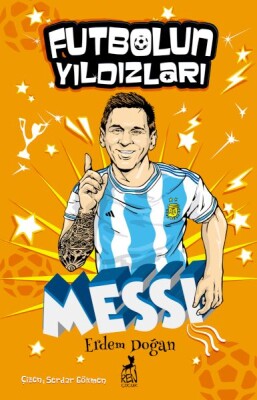 Futbolun Yıldızları Lionel Messi - Ren Kitap