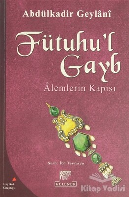 Fütuhu’l Gayb - Gelenek Yayıncılık