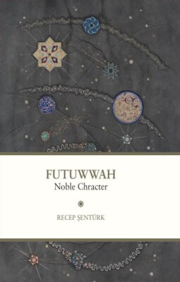 Futuwwah Noble Character - Usul Acamedy