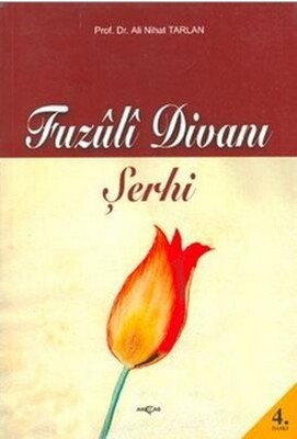 Fuzuli Divanı Şerhi - Akçağ Yayınları