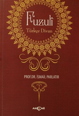 Fuzuli: Türkçe Divan - Akçağ Yayınları