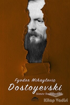 Fyodor Mihayloviç Dostoyevski - Maya Kitap
