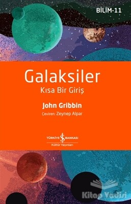 Galaksiler - Kısa Bir Giriş - İş Bankası Kültür Yayınları