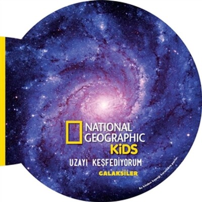 Galaksiler - Uzayı Keşfediyorum - National Geographic Kids - Beta Kids