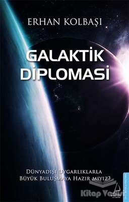 Galaktik Diplomasi - Destek Yayınları
