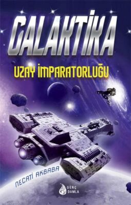 Galaktika - Uzay İmparatorluğu - 1