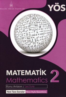 Galata YÖS-SAT Matematik 2 Konu Anlatım - Galata YÖS-SAT Yayınları