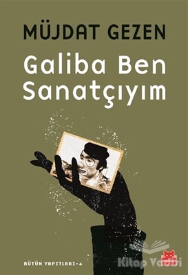 Galiba Ben Sanatçıyım - Kırmızı Kedi Yayınevi