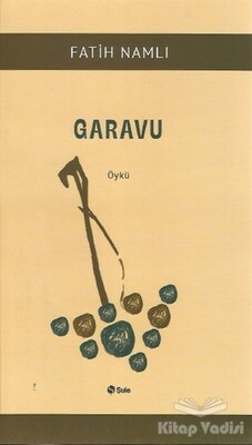Garavu - Şule Yayınları