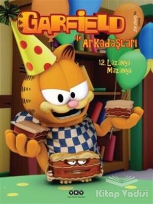 Garfield ile Arkadaşları 12 - Lazanya Mazanya - Yapı Kredi Yayınları