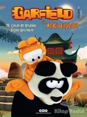 Garfield ile Arkadaşları 15 - Çin’de Bir Kedinin Başına Gelenler - Yapı Kredi Yayınları