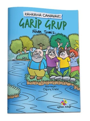 Garip Grup - Kahkaha Canavarı - Eğiten Kitap