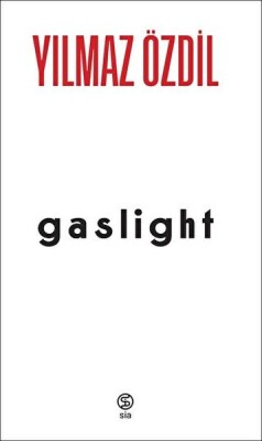 Gaslight (Ciltli) - Sia Kitap