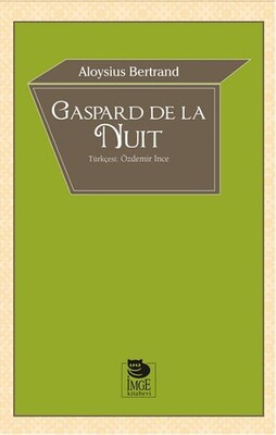 Gaspard de la Nuit - İmge Kitabevi Yayınları