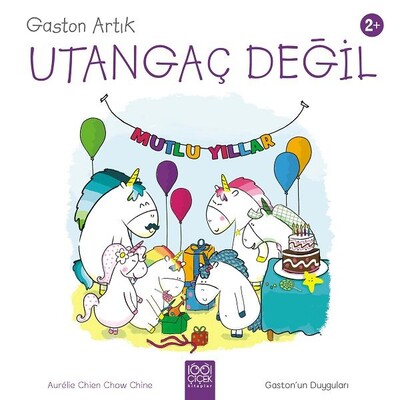 Gaston Artık Utangaç Değil - Gaston’un Duyguları - 1001 Çiçek Kitaplar