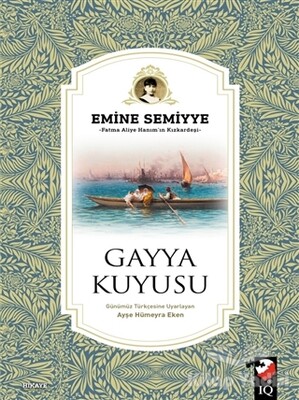 Gayya Kuyusu - IQ Kültür Sanat Yayıncılık