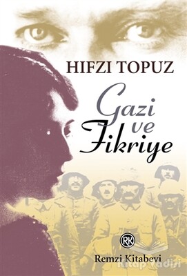 Gazi ve Fikriye - Remzi Kitabevi