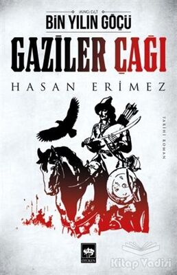 Gaziler Çağı - 1