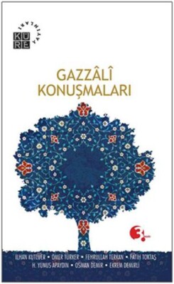 Gazzali Konuşmaları - Küre Yayınları