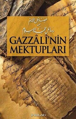 Gazzali’nin Maktupları - İnkılab Yayınları