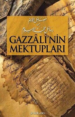 Gazzali’nin Maktupları - 1