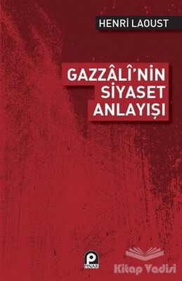 Gazzali'nin Siyaset Anlayışı - 1