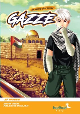 Gazze - Bir Direniş Çizgi Romanı - Hüdhüd Kitap
