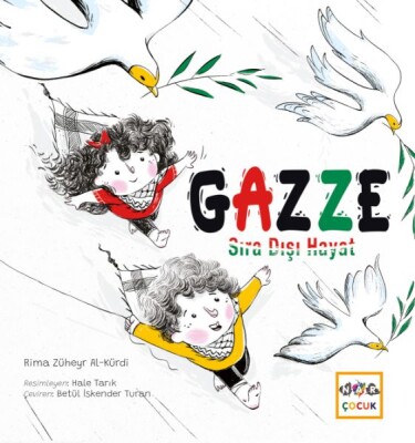 Gazze Sıra Dışı Hayat - Nar Yayınları