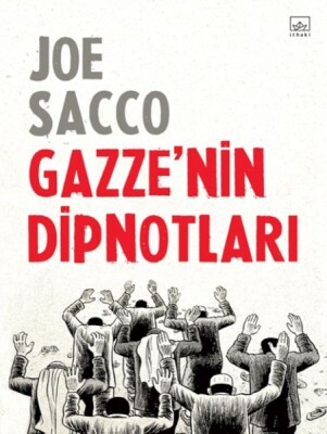 Gazze'nin Dipnotları - İthaki Yayınları