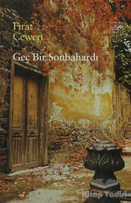 Geç Bir Sonbahardı - 1