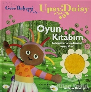 Gece Bahçesi - Upsy Daisy Oyun Kitabım - 1
