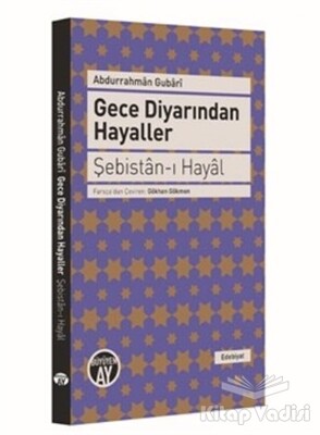 Gece Diyarından Hayaller - Şebistan-ı Hayal - Büyüyen Ay Yayınları