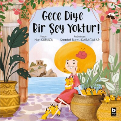 Gece Diye Bir Şey Yoktur! - Bilgi Yayınevi