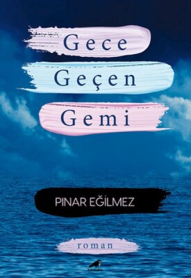 Gece Geçen Gemi - Kara Karga Yayınları