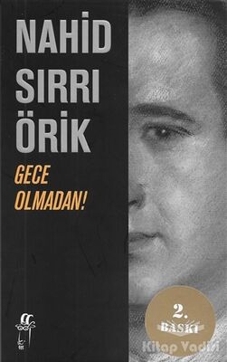 Gece Olmadan! - 1