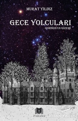 Gece Yolcuları - Parana Yayınları