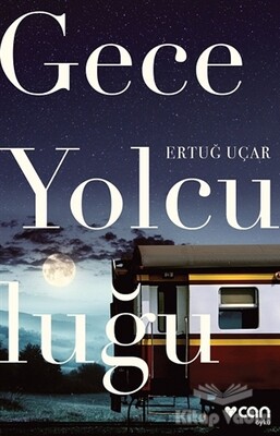 Gece Yolculuğu - Can Sanat Yayınları