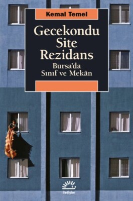 Gecekondu Site Rezidans - İletişim Yayınları