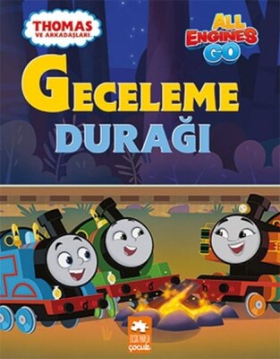 Geceleme Durağı - Thomas ve Arkadaşları - Eksik Parça Yayınları