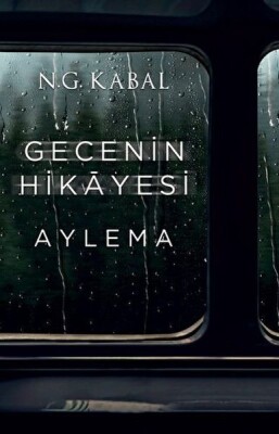 Gecenin Hikayesi - Aylema - Martı Yayınları