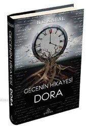 Gecenin Hikayesi Dora - Ephesus Yayınları